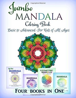 Download Jumbo Mandala Coloring Book: Basic to Advanced-For Kids of All Ages (Kids Manala Coloring Book Series) (Volume 5) - Kids World Coloring Books file in ePub