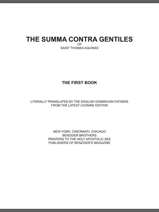 Read The Summa Contra Gentiles, The First Book, of St Thomas Aquinas - Thomas Aquinas | PDF
