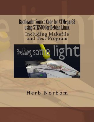 Read Bootloader Source Code for ATMega168 using STK500 for Debian Linux - Herb Norbom file in PDF