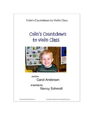 Read Online Colin's Countdown to Violin Class (Companion Books for Gum Drop Notes) - Carol Anderson file in PDF