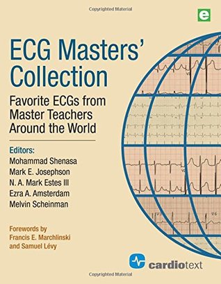 Download ECG Masters Collection: Favorite ECGs from Master Teachers Around the World - Mohammad Shenasa | PDF
