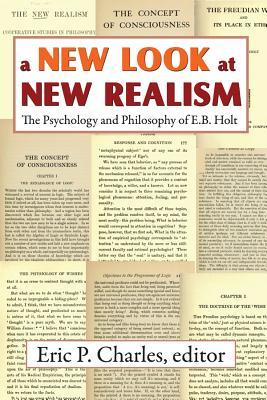 Download A New Look at New Realism: The Psychology and Philosophy of E. B. Holt - Eric P. Charles file in PDF