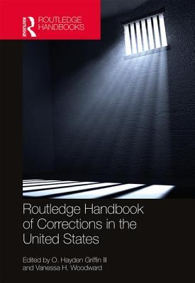 Download Routledge Handbook of Corrections in the United States - Hayden Griffin file in ePub