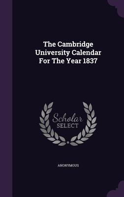 Download The Cambridge University Calendar for the Year 1837 - Anonymous | ePub