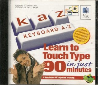 Download KAZ: Version 7.0: Keyboard A-Z - Learn to Touch Type in Just 90 Minutes - MPC file in PDF