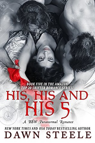 Read Online His, His and His 5: An Unusual Paranormal Romance - Dawn Steele file in PDF