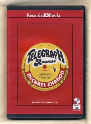 Read Online Telegraph Avenue by Michael Chabon Unabridged MP3 CD Audiobook - Michael Chabon file in PDF