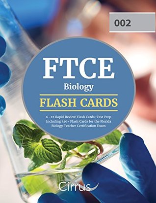 Read FTCE Biology 6-12 Rapid Review Flash Cards: Test Prep Including 350  Flash Cards for the Florida Biology Teacher Certification Exam - Ftce Biology Exam Prep Team file in ePub