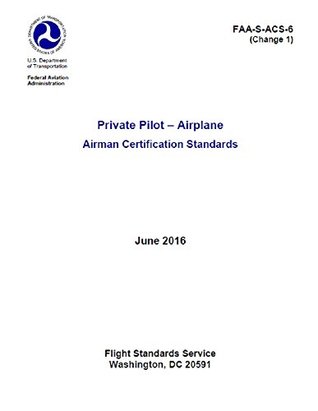 Full Download Private Pilot ‒ Airplane Airman Certification Standards - Federal Aviation Administration | ePub