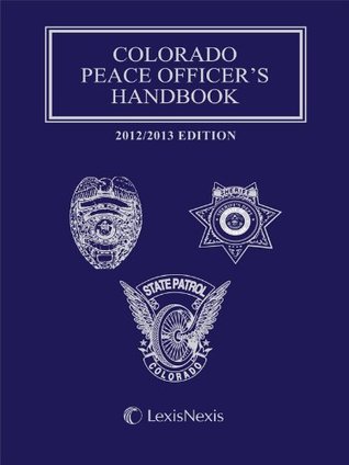 Download Colorado Peace Officer's Handbook with CD-ROM - Publisher's Editorial Staff | ePub