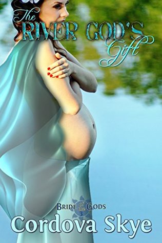 Download The River God's Gift (Bride of the Gods Book 3) - Cordova Skye file in PDF