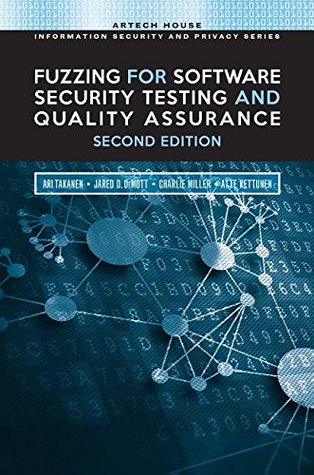 Full Download Fuzzing for Software Security Testing and Quality Assurance - Ari Takanen file in PDF