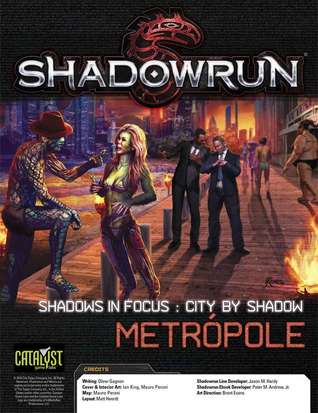 Read Online Shadowrun: Shadows in Focus: City By Shadow: Metrópole - Olivier Gagnon | PDF