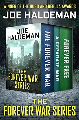Read The Forever War Series: The Forever War, A Separate War, and Forever Free - Joe Haldeman | ePub
