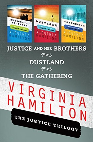 Download The Justice Trilogy: Justice and Her Brothers, Dustland, and The Gathering - Virginia Hamilton file in ePub