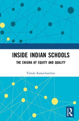 Download Inside Indian Schools: The Enigma of Equity and Quality - Vimala Ramachandran | ePub