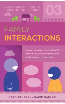 Read Online Family Interaction (Successful Family Upbringing Series, #3 - Abdul Karim Bakkar file in PDF