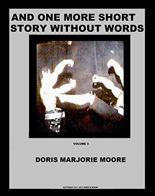 Read Online And One More Story Without Words (Short Stories Without Words Book 5) - Doris Marjorie Moore file in PDF