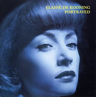 Download Elaine De Kooning Portrayed. August 6 - October 31, 2015 - Phyllis; De Kooning, Elaine Braff file in ePub