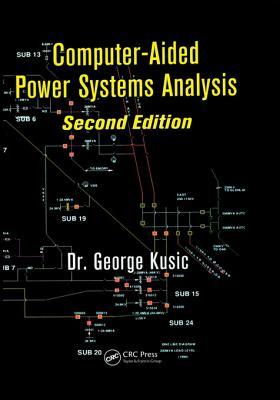 Full Download Computer-Aided Power Systems Analysis, Second Edition - George Kusic | PDF