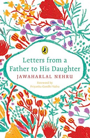Read Letters from a Father to His Daughter ((Most Puffin Iconic and Essentilals Books) [Paperback] JAWAHAR LAL NEHRU - Jawaharlal Nehru file in ePub
