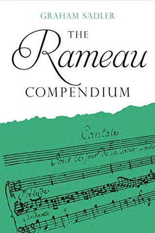 Full Download The Rameau Compendium (Boydell Composer Compendium) - Graham Sadler | ePub