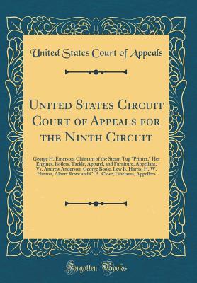 Read United States Circuit Court of Appeals for the Ninth Circuit: George H. Emerson, Claimant of the Steam Tug Printer, Her Engines, Boilers, Tackle, Apparel, and Furniture, Appellant, vs. Andrew Anderson, George Boole, Lew B. Harris, H. W. Hutton, Albert R - United States Court of Appeals | PDF