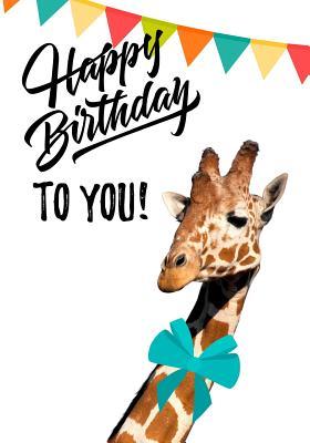 Read Happy Birthday to You!: Birthday Memory Book, Funny Birthday Journal Notebook, 7 X 10, 120 Blank Pages(birthday Keepsake Book) -  file in PDF