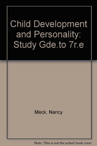 Read Online Child Development and Personality: Study Gde.to 7r.e - Nancy Meck | PDF