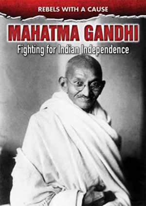 Full Download Mahatma Gandhi: Fighting for Indian Independence - Eileen Lucas file in PDF