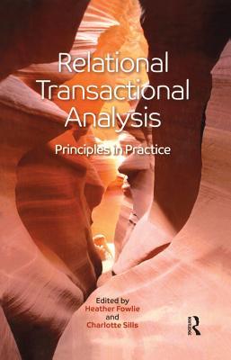Read Online Relational Transactional Analysis: Principles in Practice - Heather Fowlie | PDF