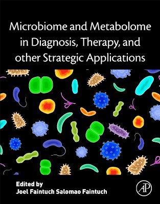 Full Download Microbiome and Metabolome in Diagnosis, Therapy, and Other Strategic Applications - Joel Faintuch | PDF