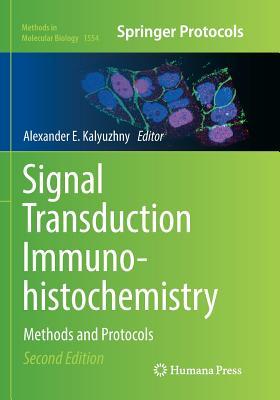 Full Download Signal Transduction Immunohistochemistry: Methods and Protocols - Alexander E Kalyuzhny | ePub