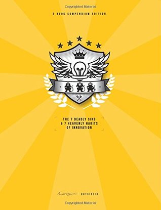 Read Online The 7 Deadly Sins & 7 Heavenly Habits of Innovation (7 Sins and Habits of Innovation) (Volume 3) - Mat Shore | PDF