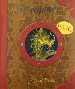 Read Dragones/ Tracking and Taming Dragons: Guia Para Draconologos Expertos/ A Guide For Beginners - Ernest Drake file in PDF