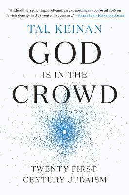 Read God Is in the Crowd: A Model for Post-Diaspora Judaism - Tal Keinan file in PDF