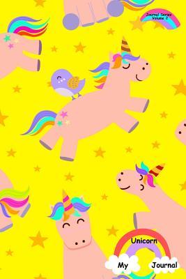 Download My Unicorn Journal - Journal Series Volume 2: 6 X 9 Inches 150 Pages (75 Sheets) Lined Journal - Date Line and 22 Wide Ruled Lines for Writing. Bright Yellow Glossy Cover with Unicorns, Birds and Rainbow Print on Front and Back. Wonderful for Children -  file in ePub