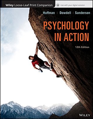 Read Online Psychology in Action [with WileyPLUS Access Code] - Karen Huffman file in ePub