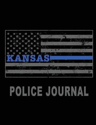 Full Download Kansas Police Journal: Kansas Thin Blue Line Police Flag Police Field Interview Notebook 8.5x11 - D Duncan file in ePub