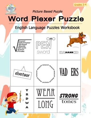 Download Word Plexer Puzzle: English Language Word-Based Puzzles Book, Workbook Large Size Picture - Do-Me Workbook | PDF