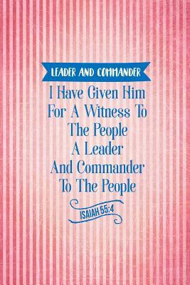 Read Online I Have Given Him for a Witness to the People, a Leader and Commander to the People.: Names of Jesus Bible Verse Quote Cover Composition Notebook Portable -  file in ePub