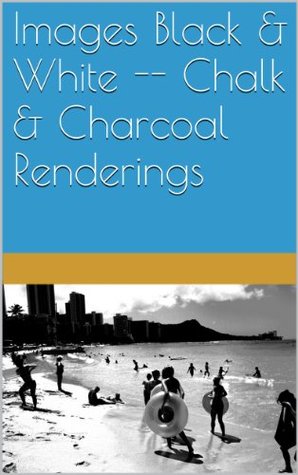 Full Download Images Black & White -- Chalk & Charcoal Renderings - Rolf McEwen | PDF