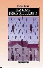 Download Hay Cosas Peores Que la Lluvia / There Are Worse Things Than Rain (Coleccion Clarin) - Carlos Villar file in PDF