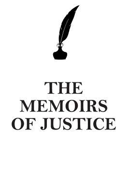 Download THE MEMOIRS OF JUSTICE AFFIRMATIONS WORKBOOK Positive Affirmations Workbook Includes: Mentoring Questions, Guidance, Supporting You - Affirmations World file in ePub
