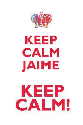 Full Download KEEP CALM JAIME! AFFIRMATIONS WORKBOOK Positive Affirmations Workbook Includes: Mentoring Questions, Guidance, Supporting You - Affirmations World | ePub