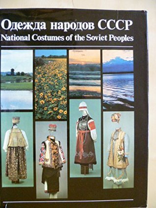 Full Download Odezhda narodov SSSR (National Costumes of the Soviet Peoples) - Gosudarstvennyi muzei etnografii narodov SSSR file in ePub