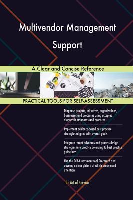 Read Online Multivendor Management Support A Clear and Concise Reference - Gerardus Blokdyk | PDF
