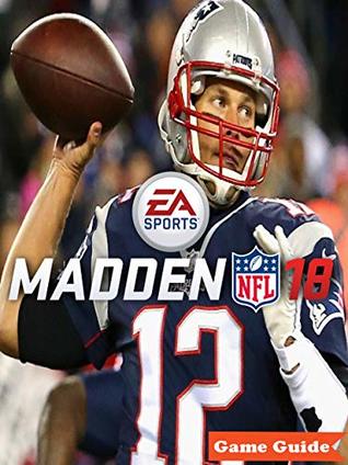 Read Online MADDEN NFL 19 Collection Guide - Helpful Tips and Tricks - How to Play - How to win - And More ! - A.N.H file in ePub