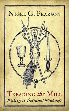 Read Treading the Mill: Practical CraftWorking in Modern Traditional Witchcraft - Nigel G. Pearson file in ePub