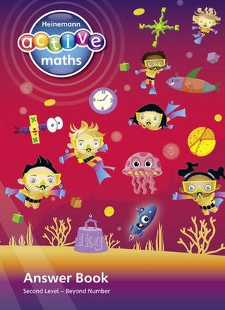 Read Online Heinemann Active Maths - Second Level - Beyond Number - Answer Book - Hilary Koll (author), Steve Mills (author) Lynda Keith (author) | PDF